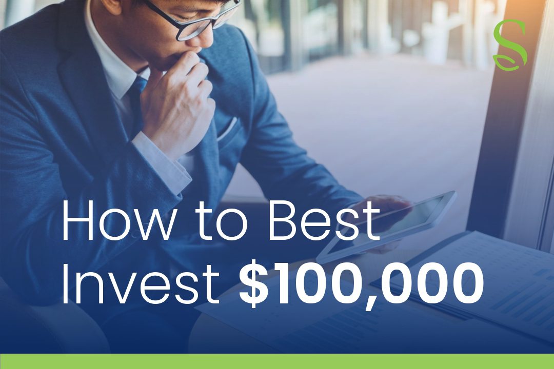 How Best to Invest $100,000
