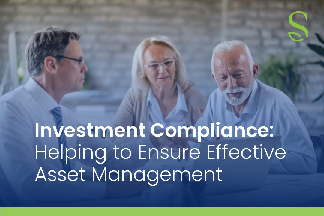Investment Compliance: Helping to Ensure Effective Asset Management